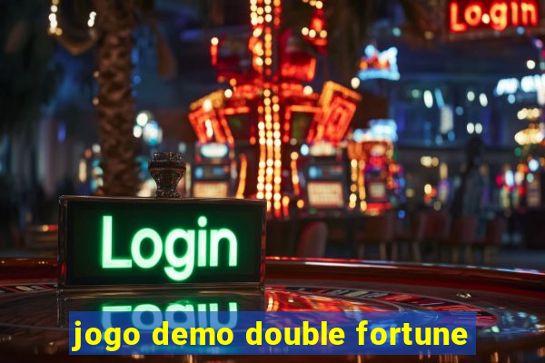 jogo demo double fortune